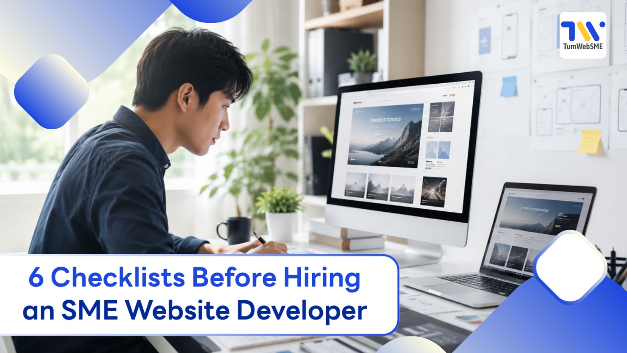Infographic summarizing 6 key checklists before hiring an SME web design agency