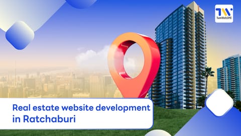 Real Estate Web Development Ratchaburi | TumWebSME