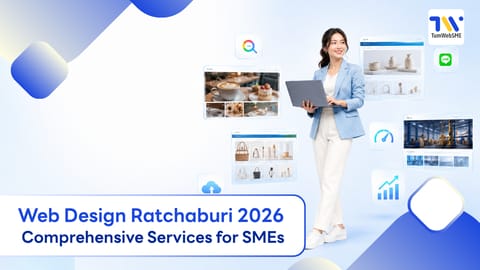 Web Design Ratchaburi 2026 Comprehensive Services for SMEs