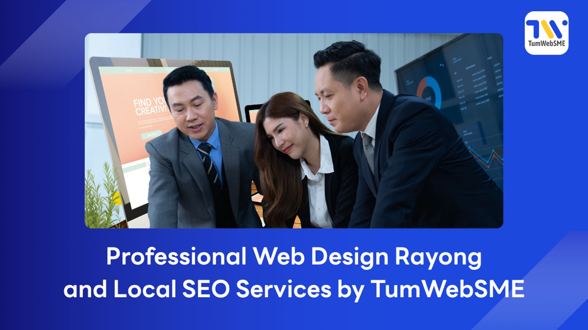 Professional Web Design Rayong and Local SEO Services by TumWebSME