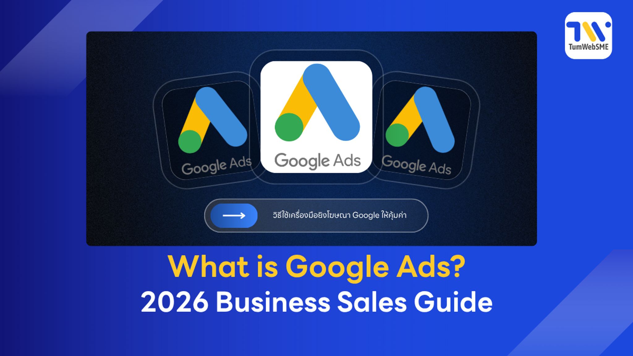 Infographic What is Google Ads? 2026 Guide to Boosting Sales for Your Business Website