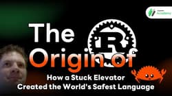 The Origin of Rust: How a Stuck Elevator Created the World's Safest Language