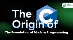 The Origin of C: The Foundation of Modern Programming