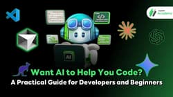 Want AI to Help You Code? A Practical Guide for Developers and Beginners