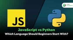 JavaScript vs Python: Which Language Should Beginners Start With?