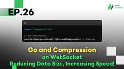Ep.26 Go and Compression on WebSocket - Reducing Data Size, Increasing Speed!