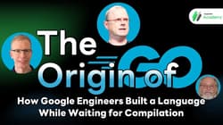 The Origins of Go: How Google Engineers Built a Language While Waiting for Compilation