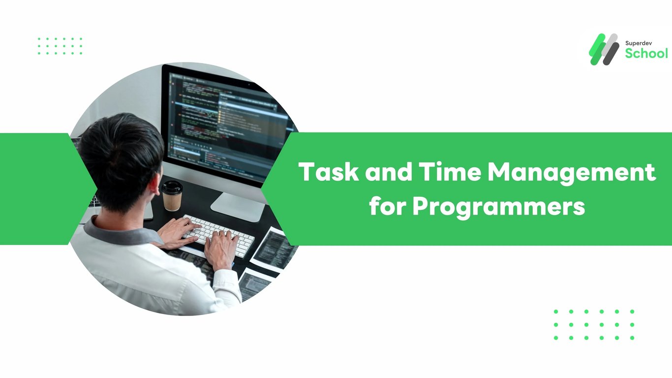 Task and Time Management for Programmers