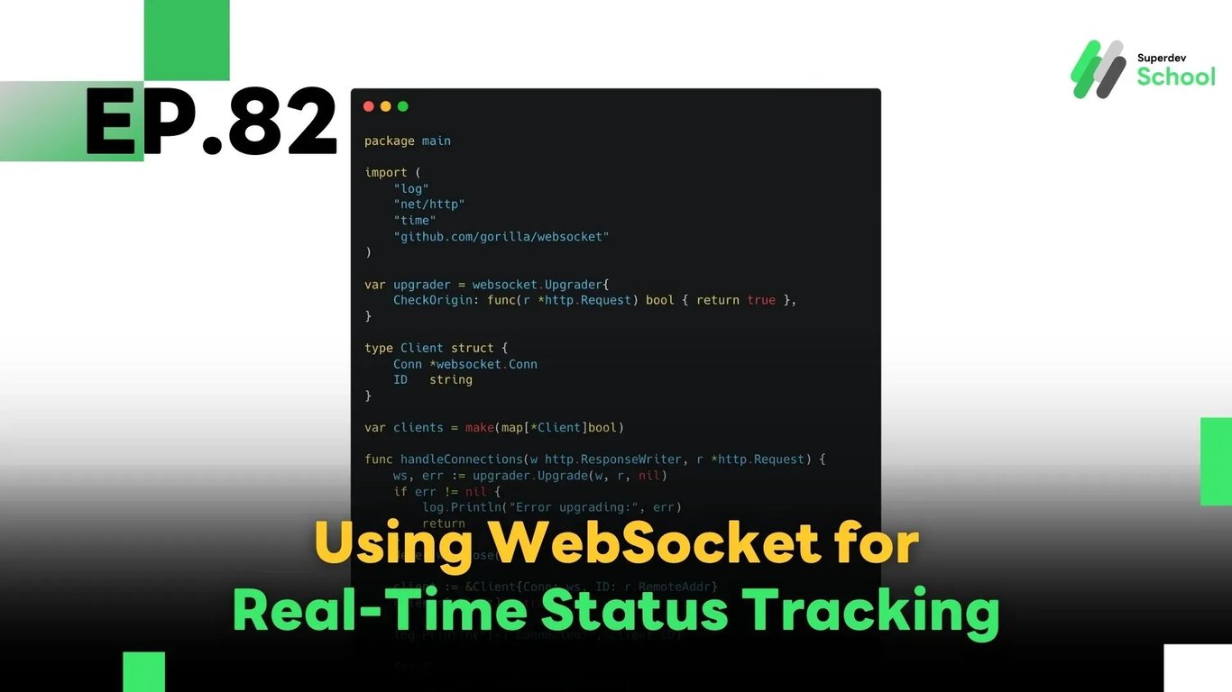 EP.82 Using WebSocket for Real-Time Status Tracking
