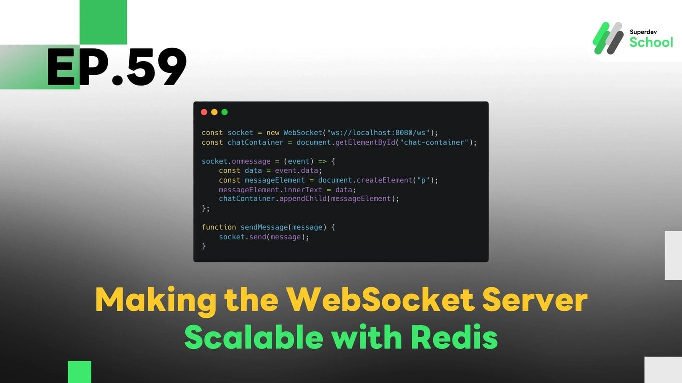 EP.59 Making the WebSocket Server Scalable with Redis