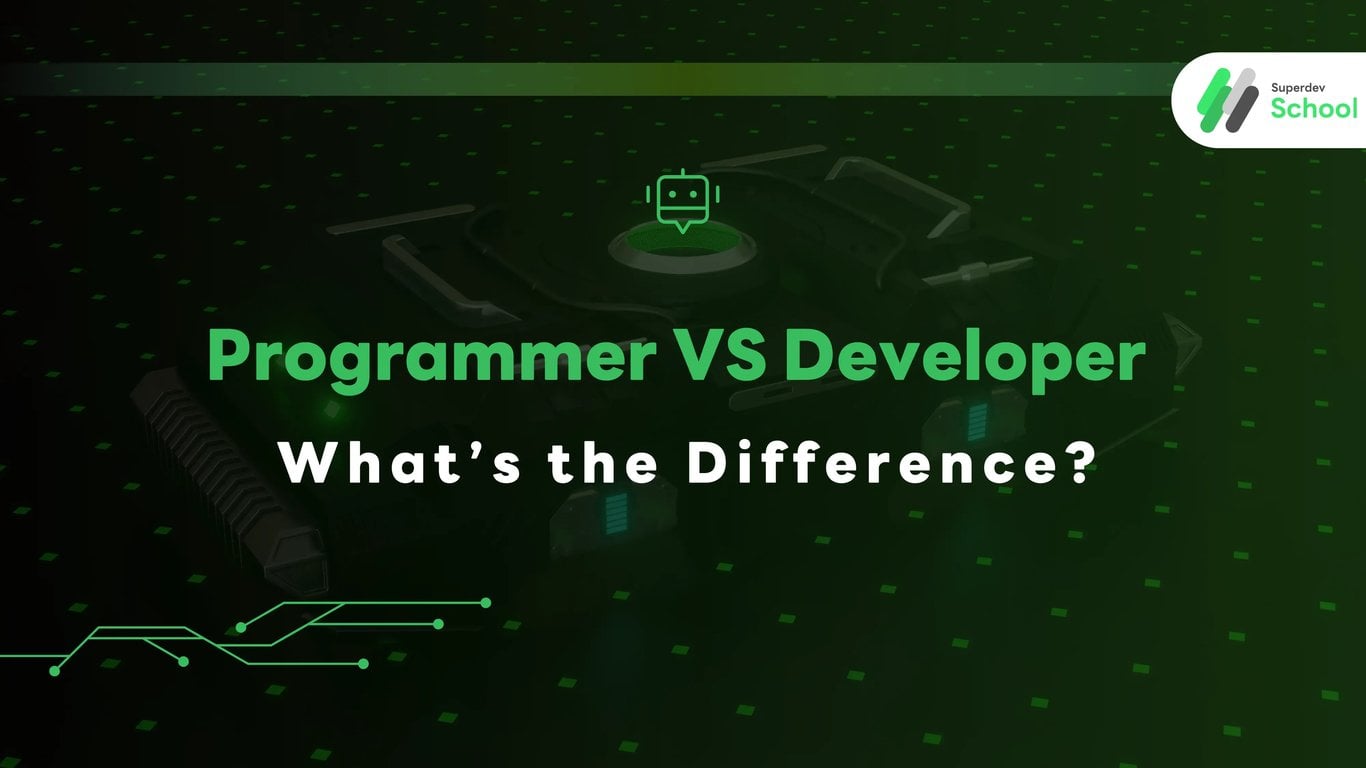Programmer VS Developer: What’s the Difference?