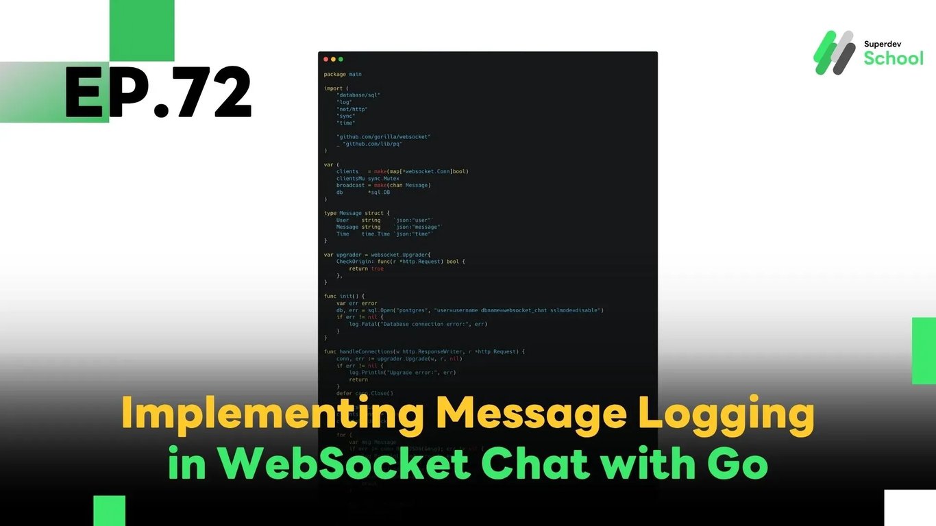 EP.72 Implementing Message Logging in WebSocket Chat with Go