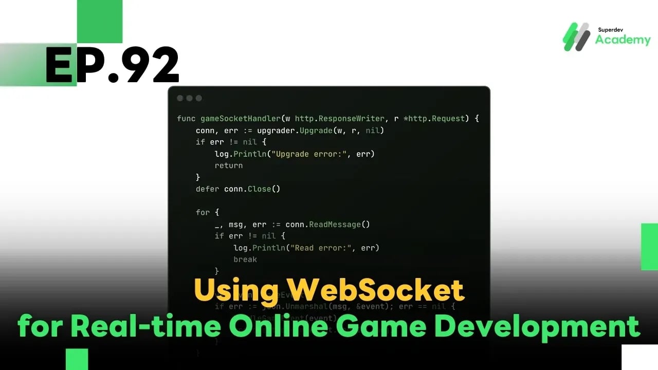 EP.92 Using WebSocket for Real-time Online Game Development