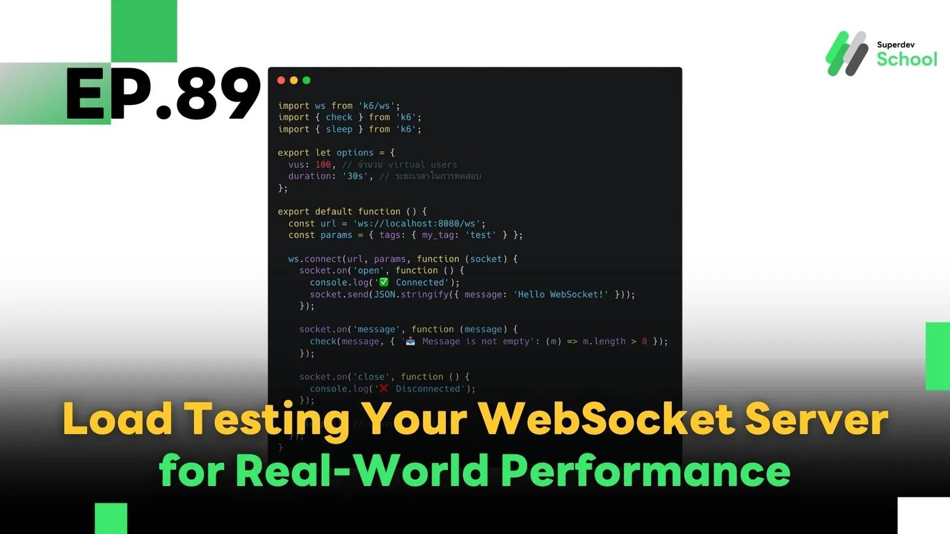 EP.89 Load Testing Your WebSocket Server for Real-World Performance