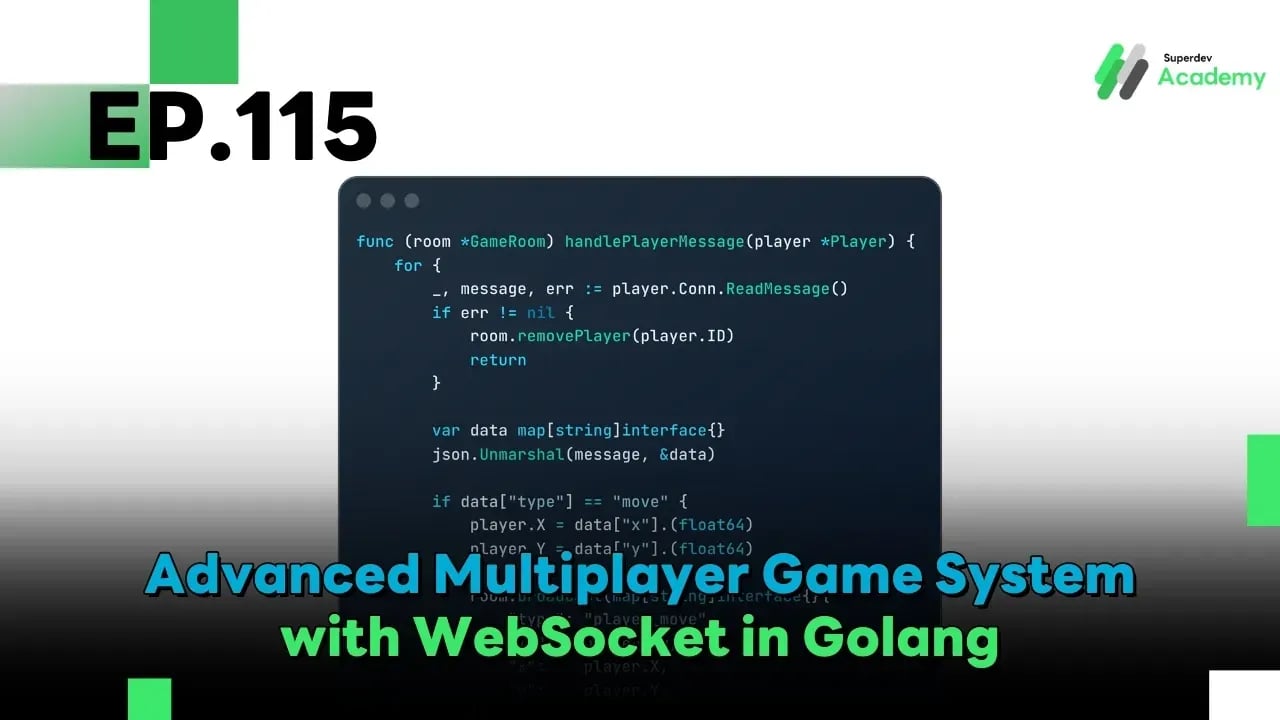 EP.115 Advanced Multiplayer Game System with WebSocket in Golang