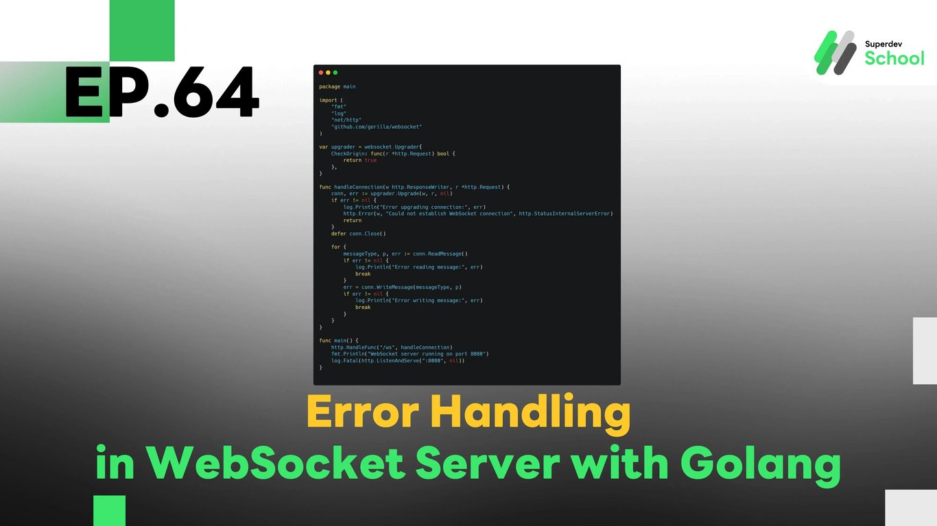 EP.64 Error Handling in WebSocket Server with Golang
