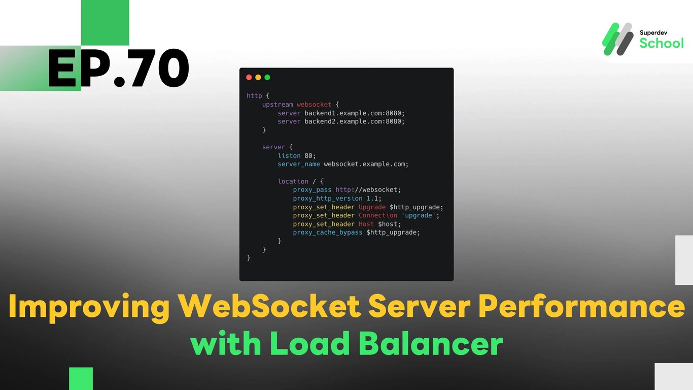 EP.70 Improving WebSocket Server Performance with Load Balancer