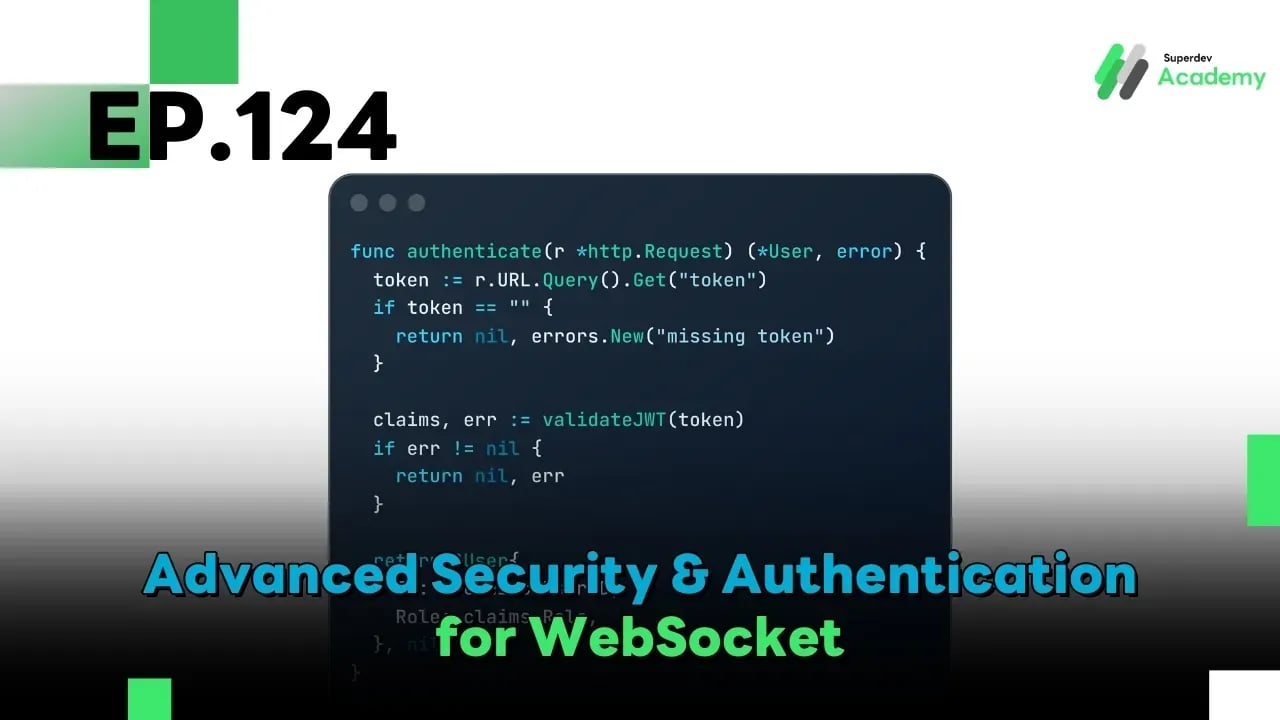 EP.124 Advanced Security & Authentication for WebSocket (JWT, Token Strategy & Secure Handshake)