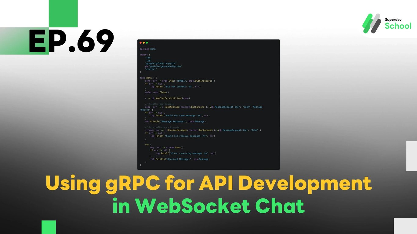 EP.69 Using gRPC for API Development in WebSocket Chat