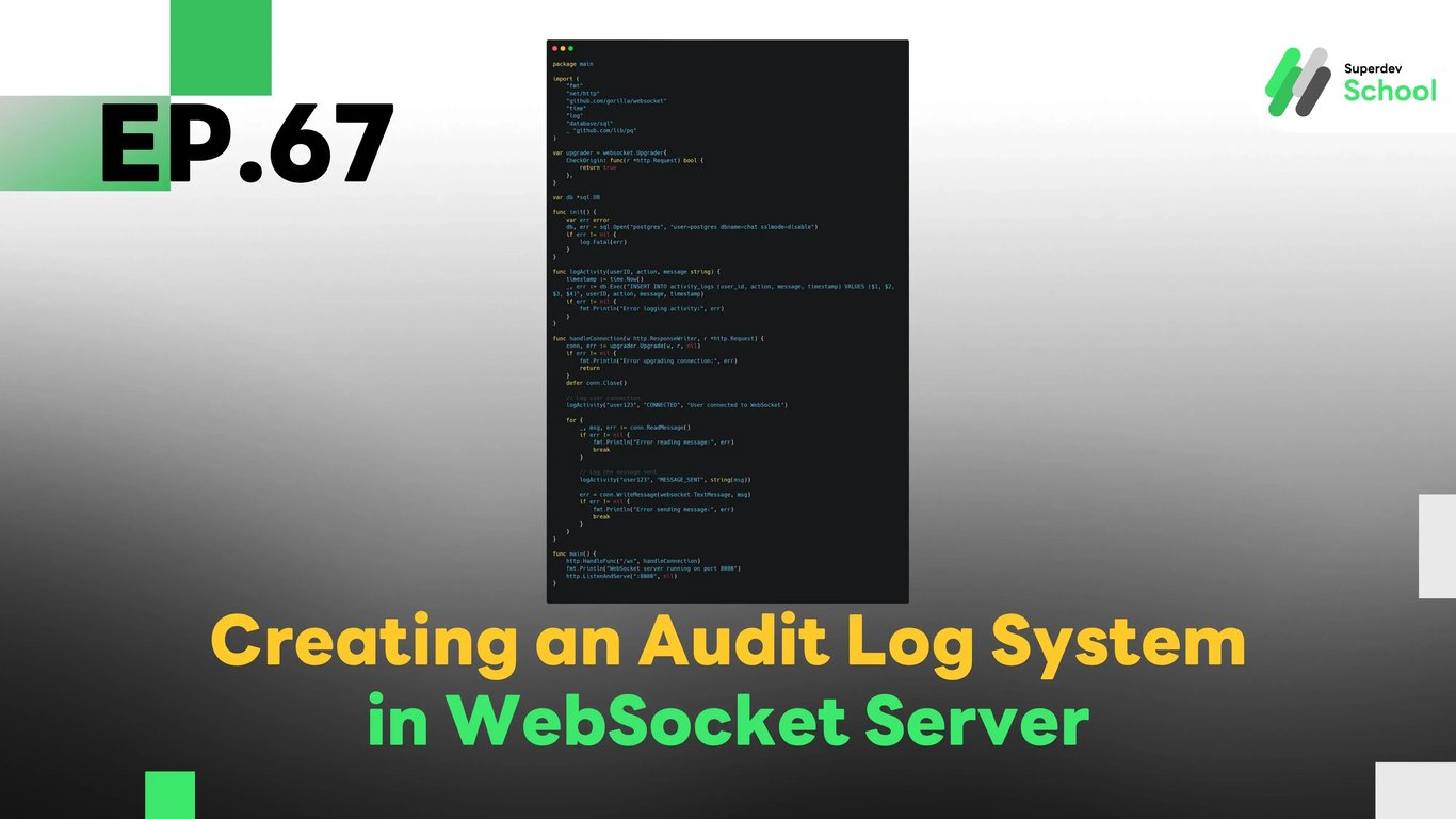 EP.67 Creating an Audit Log System in WebSocket Server