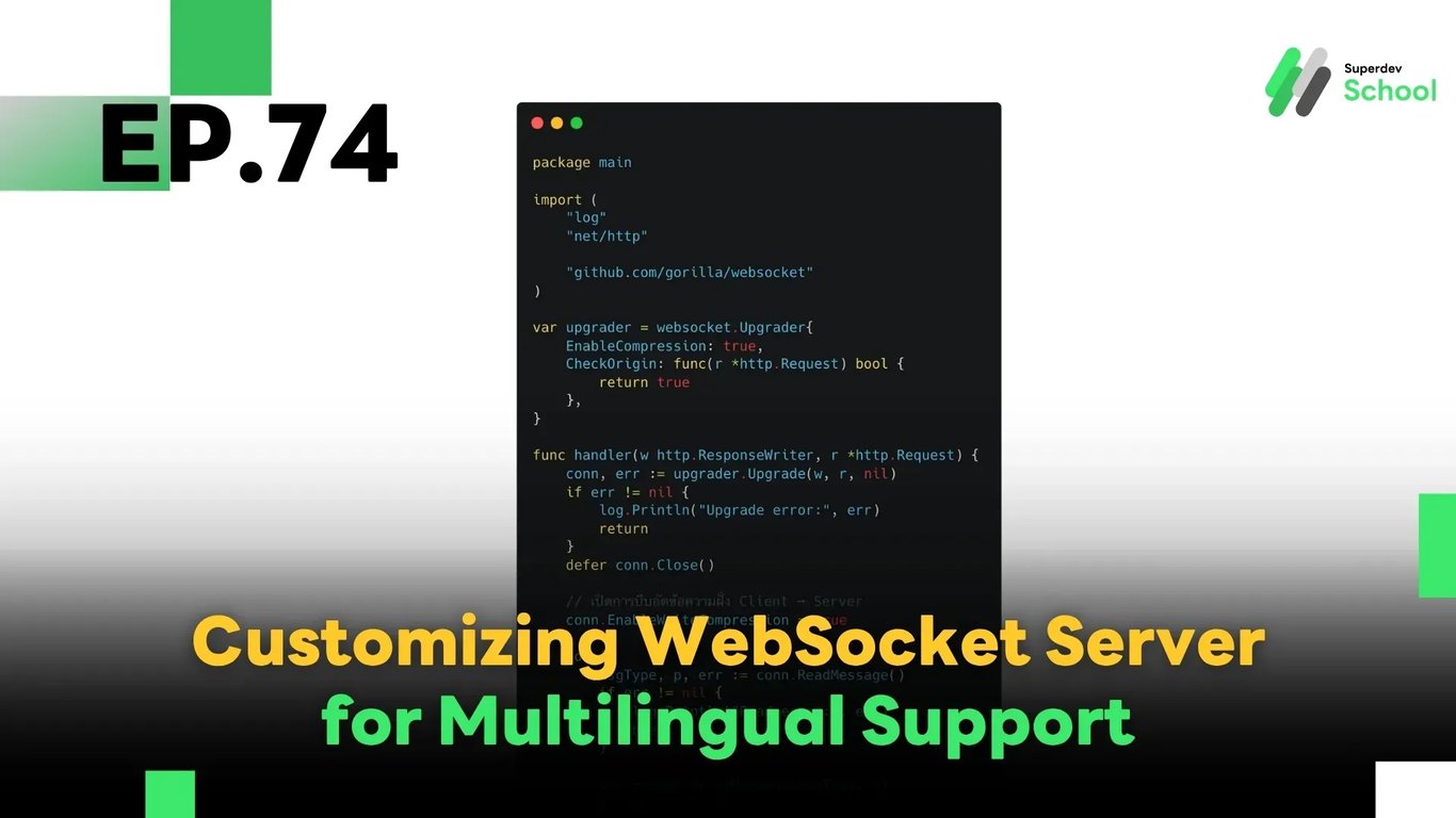 EP.74 Customizing WebSocket Server for Multilingual Support