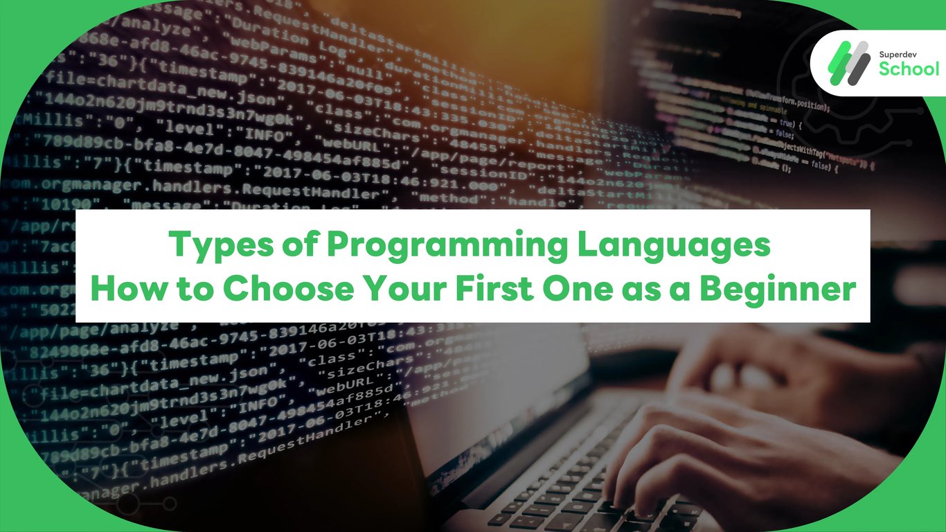 Types of Programming Languages: How to Choose Your First One as a Beginner