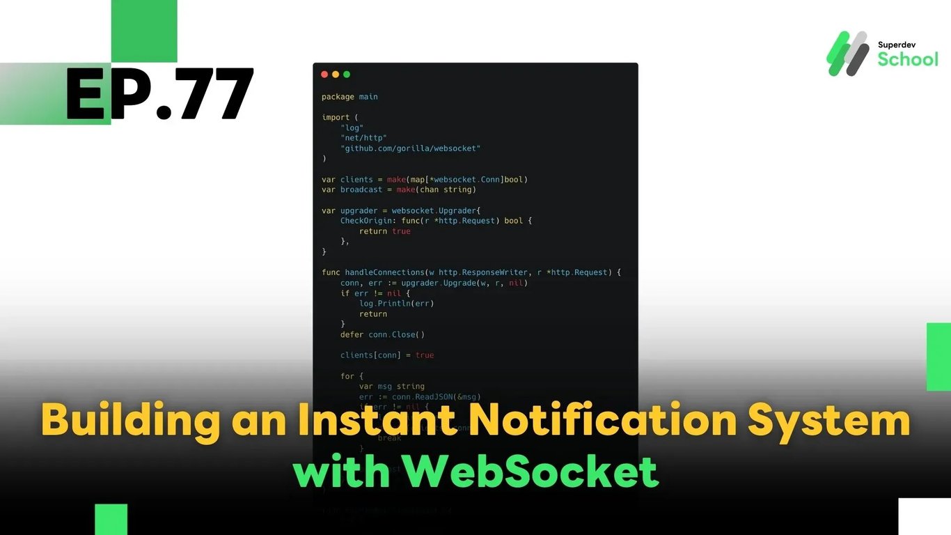 EP.77 Building an Instant Notification System with WebSocket