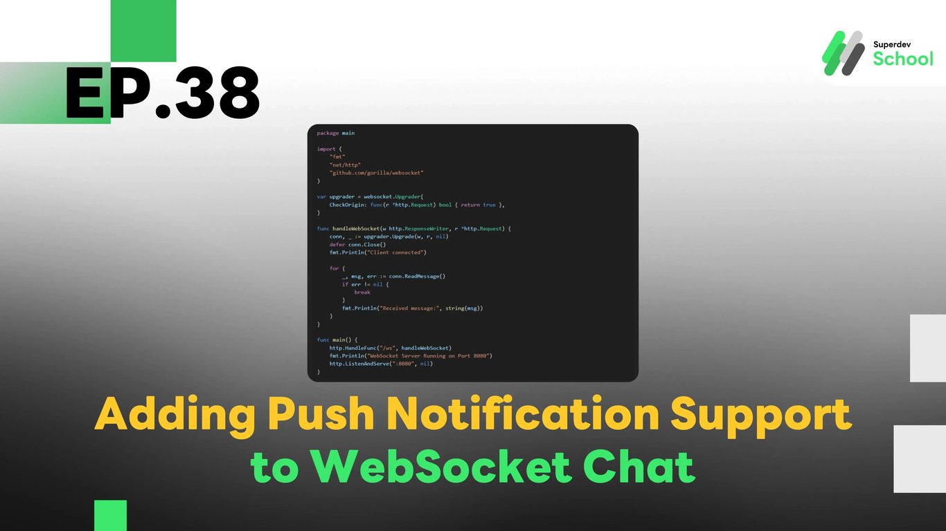 EP. 38 Adding Push Notification Support to WebSocket Chat