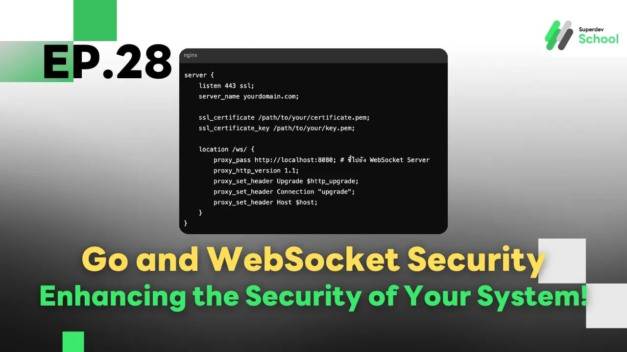 Ep.28 Go and WebSocket Security - Enhancing the Security of Your System!