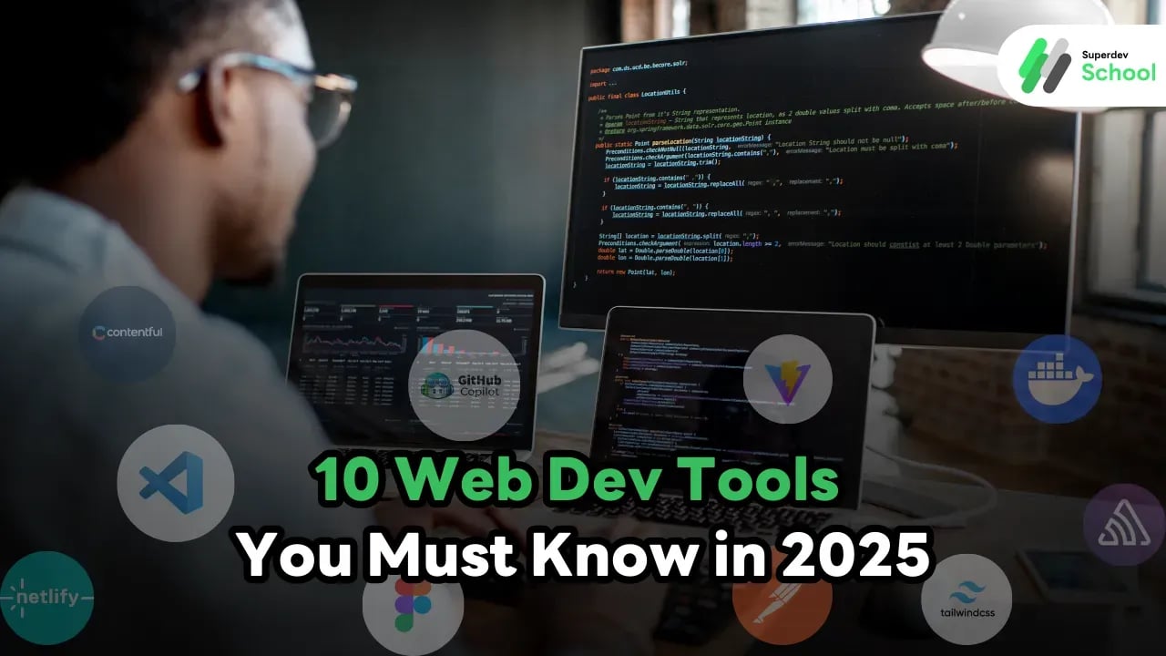 10 Web Dev Tools You Must Know in 2025