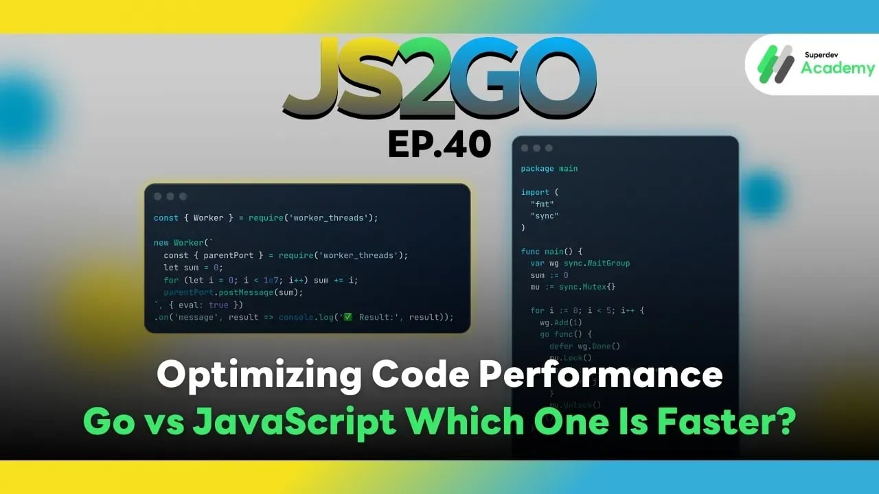 JS2GO EP.40 Optimizing Code Performance: Go vs JavaScript Which One Is Faster?
