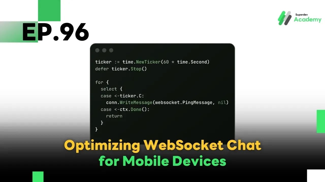 EP.96 Optimizing WebSocket Chat for Mobile Devices