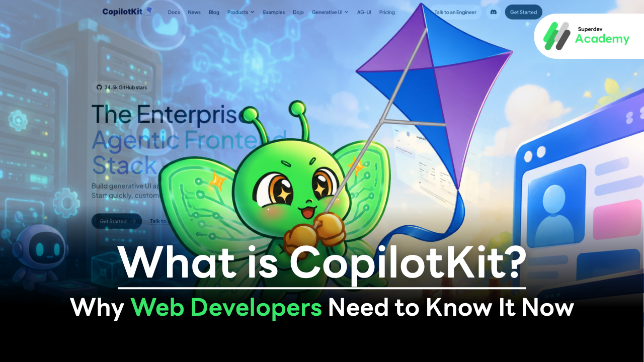 CopilotKit article cover featuring the Superdev Academy green butterfly mascot and a tech interface layout, illustrating how web developers can integrate AI and Generative UI features into their products.
