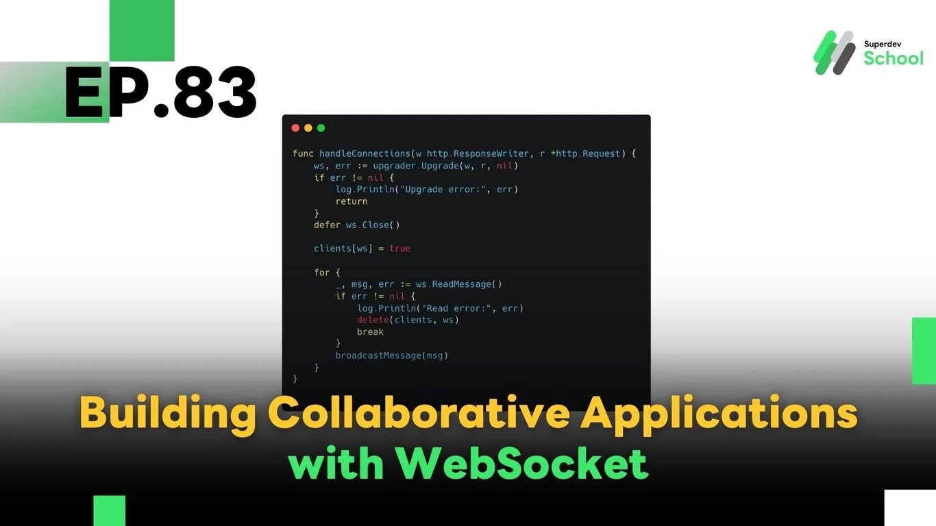 EP.83 Building Collaborative Applications with WebSocket