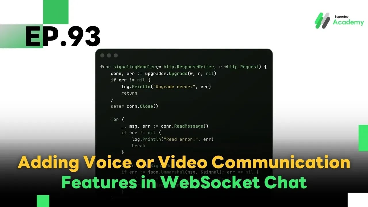 EP.93 Adding Voice or Video Communication Features in WebSocket Chat