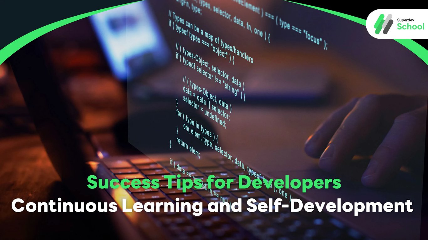 Success Tips for Developers: Continuous Learning and Self-Development